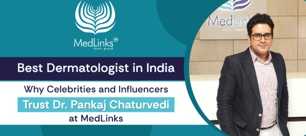 Best Dermatologist in India, MedLinks